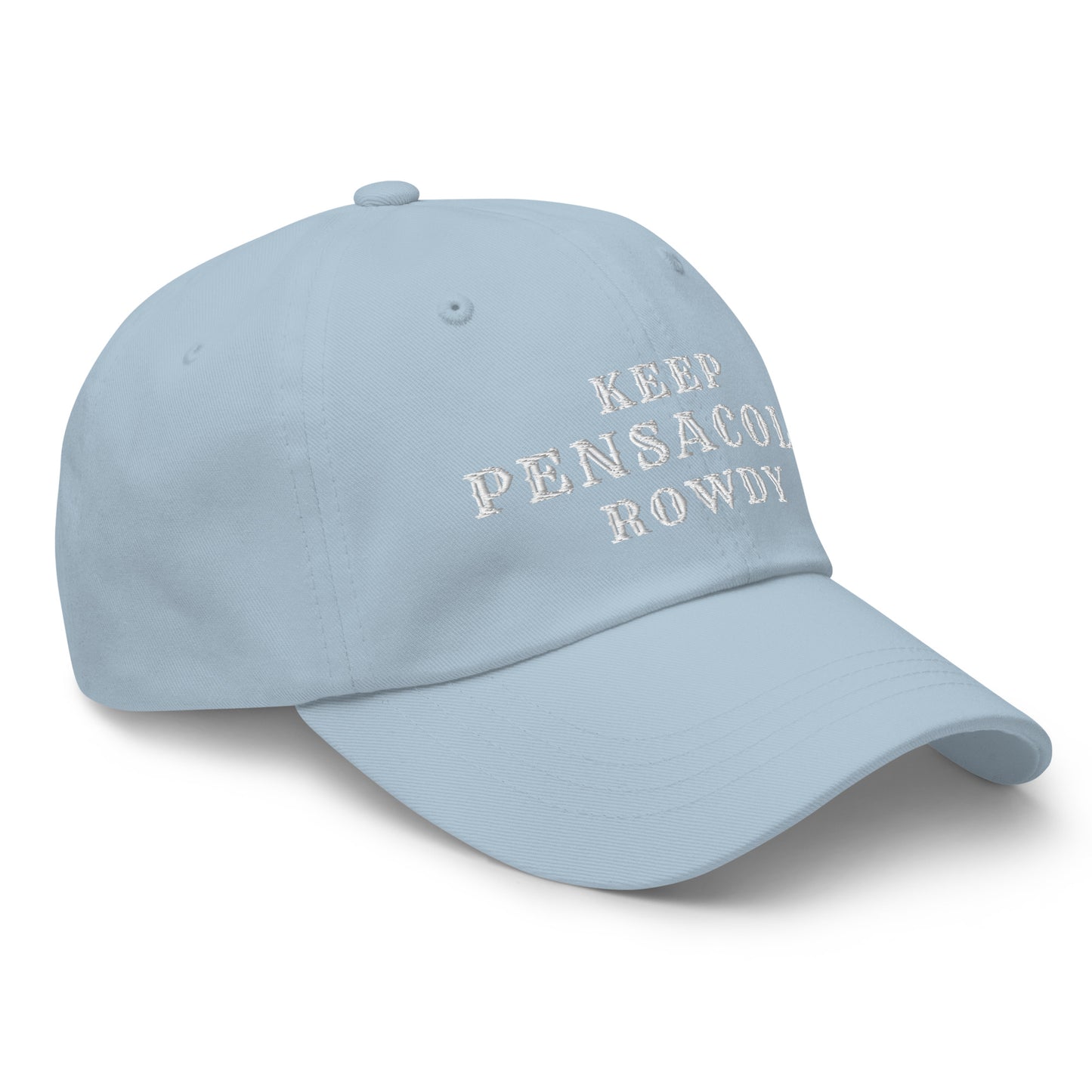 Keep Pensacola Rowdy Dad Hat