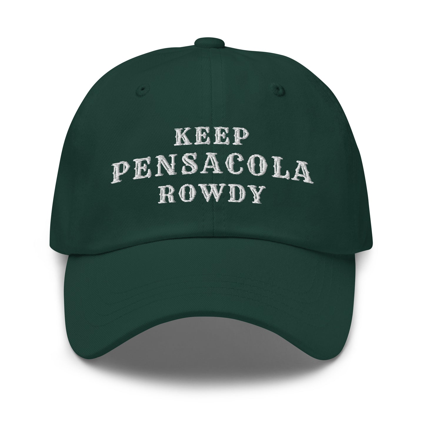 Keep Pensacola Rowdy Dad Hat