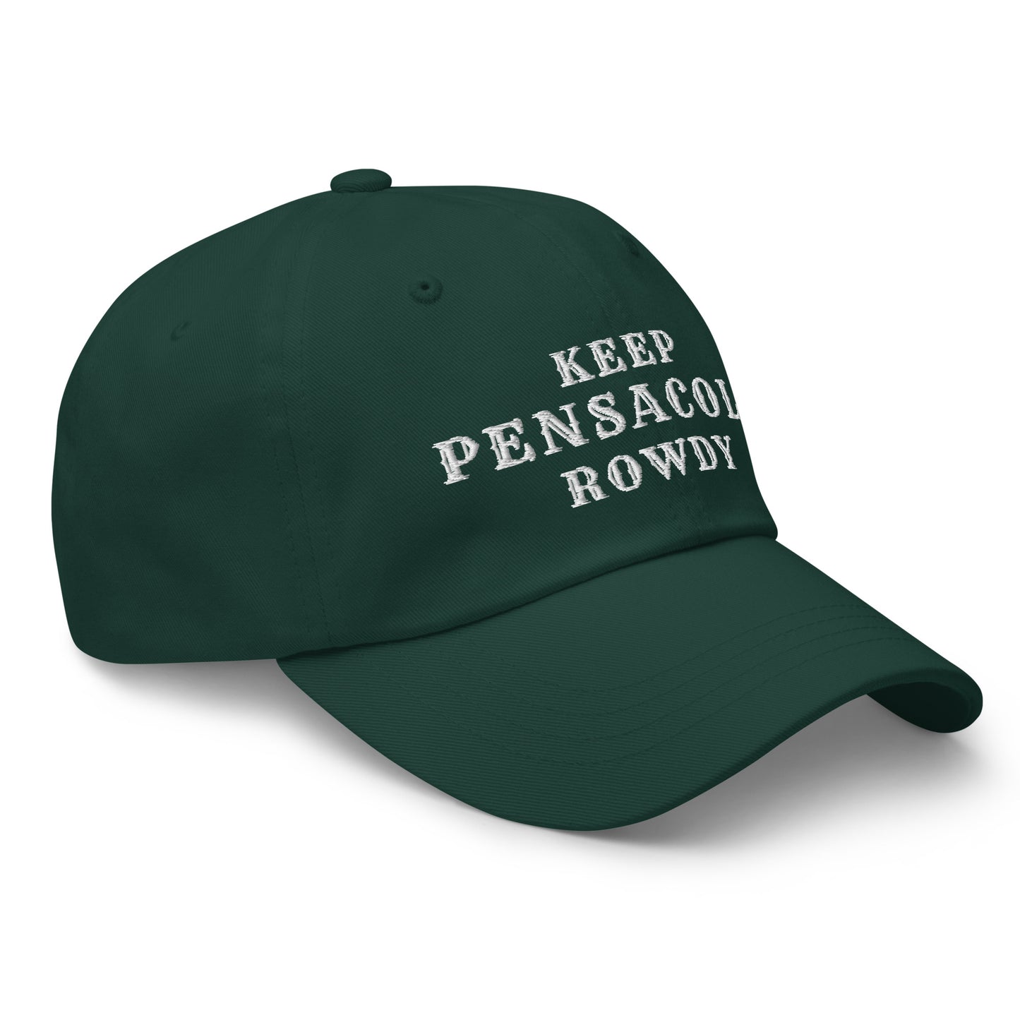 Keep Pensacola Rowdy Dad Hat
