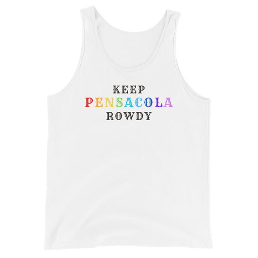 Keep Pensacola Rowdy PRIDE - Tank Top