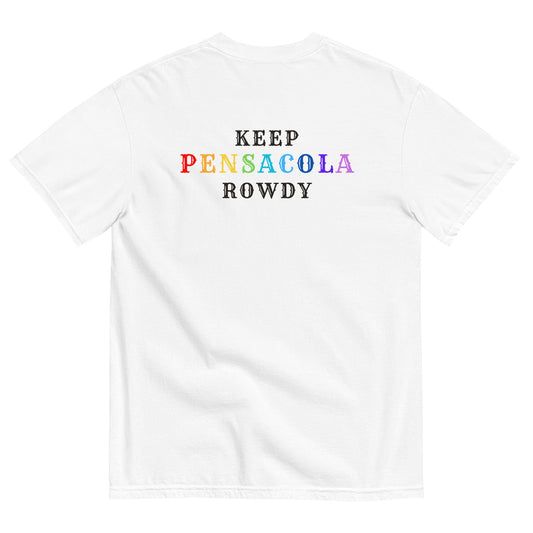 Keep Pensacola Rowdy PRIDE Tee